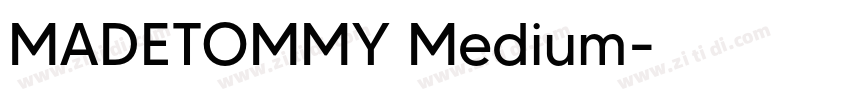 MADETOMMY Medium字体转换